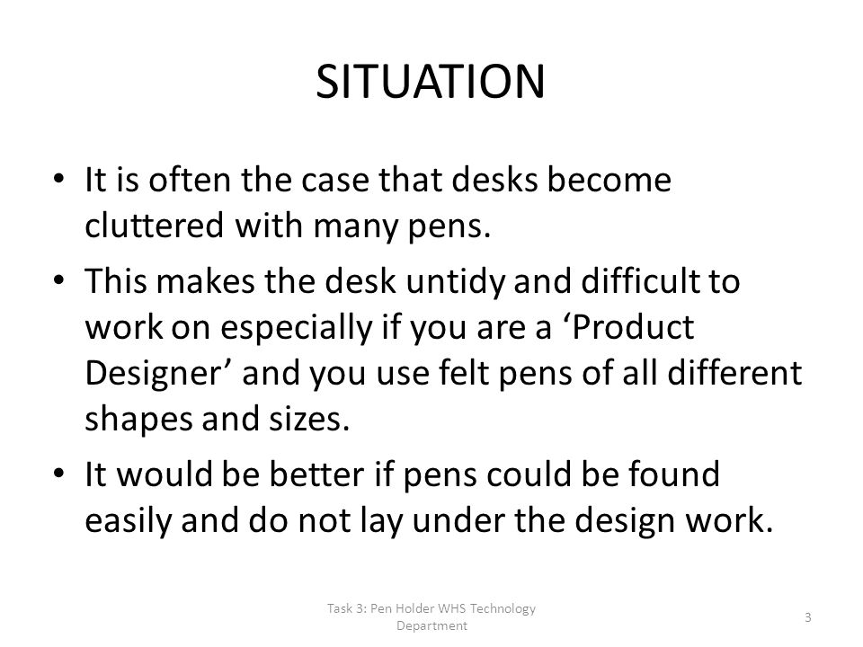 Task 3: Pen Holder WHS Technology Department