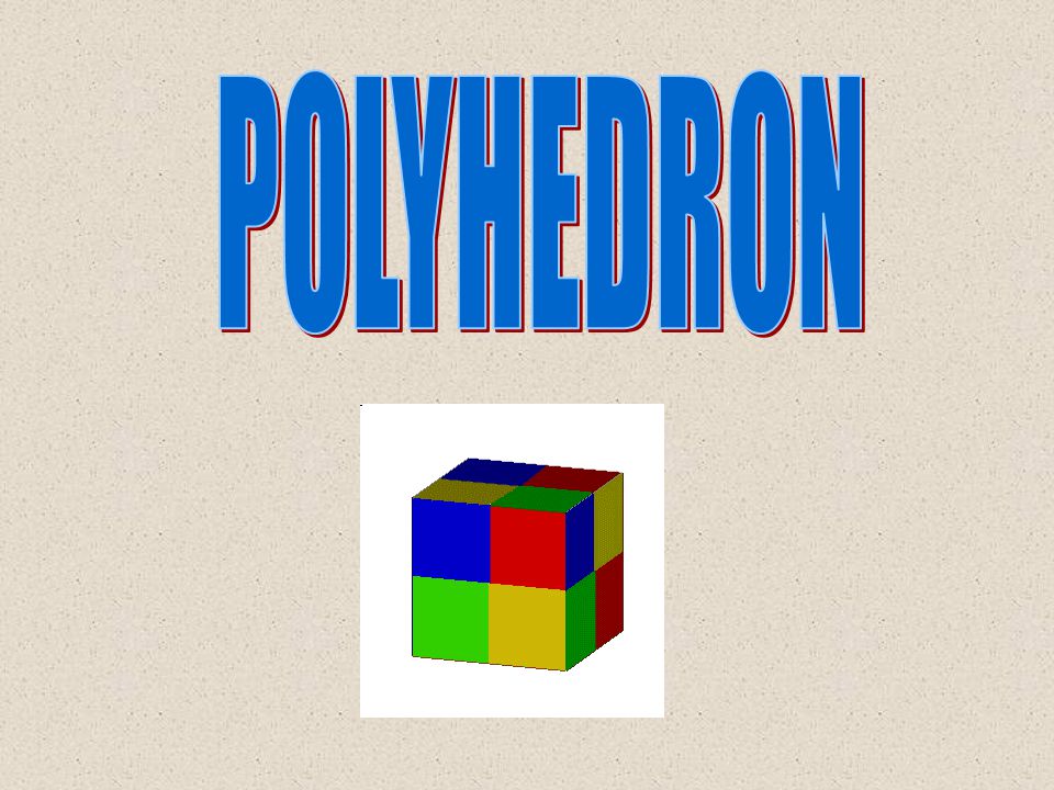 POLYHEDRON