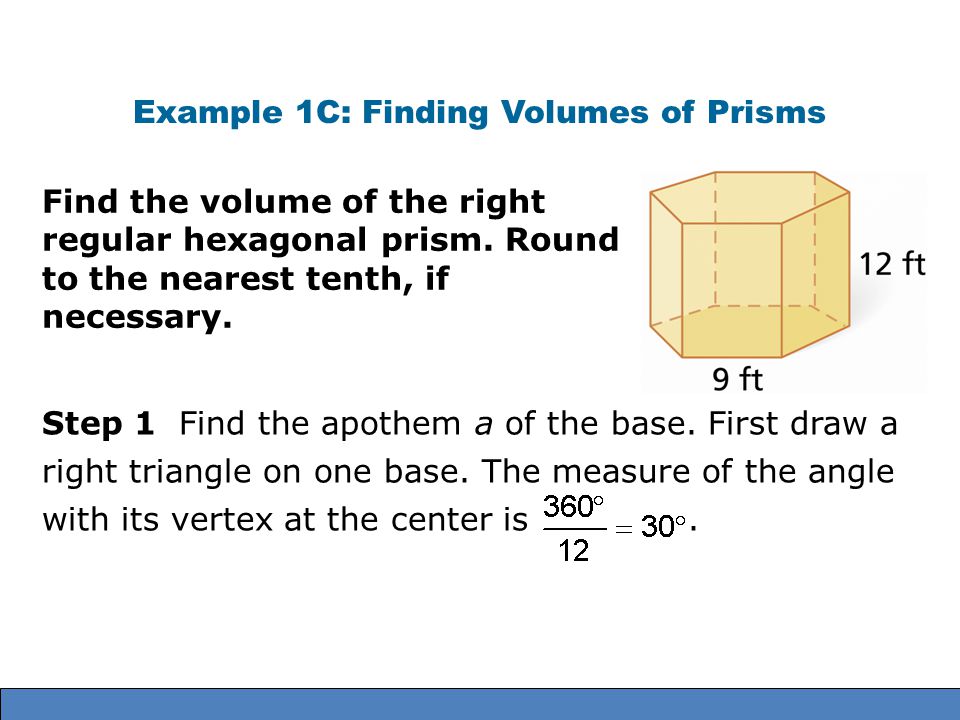 Example 1C: Finding Volumes of Prisms