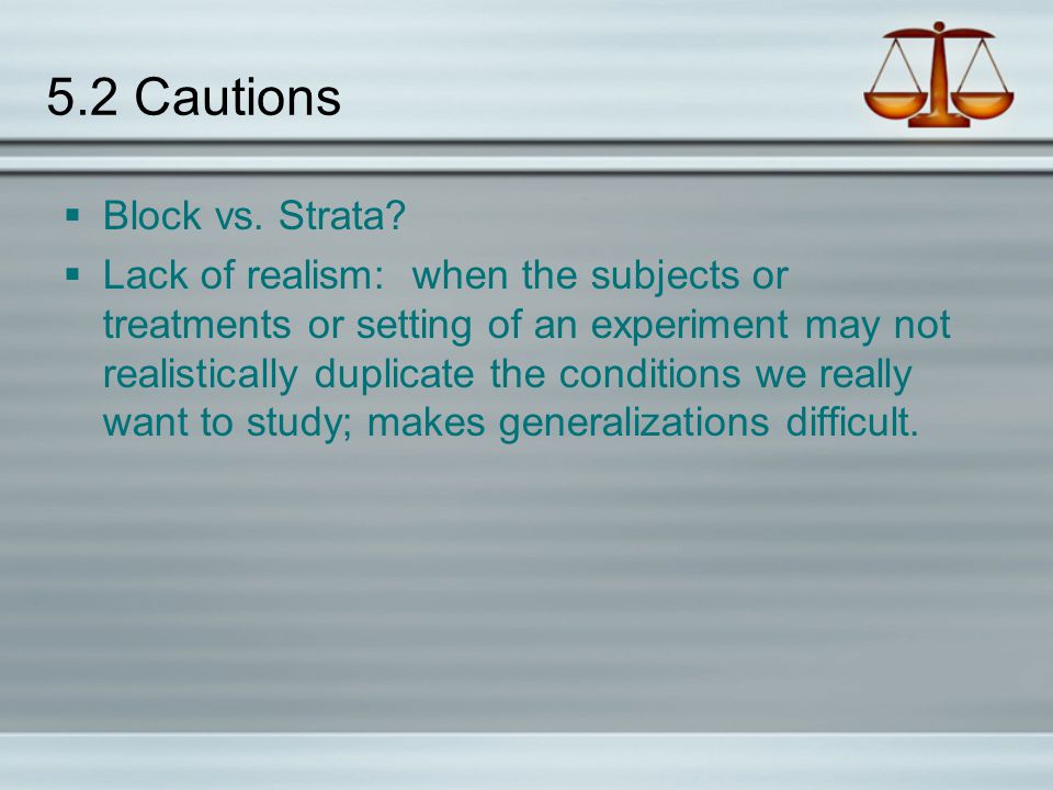 5.2 Cautions Block vs. Strata