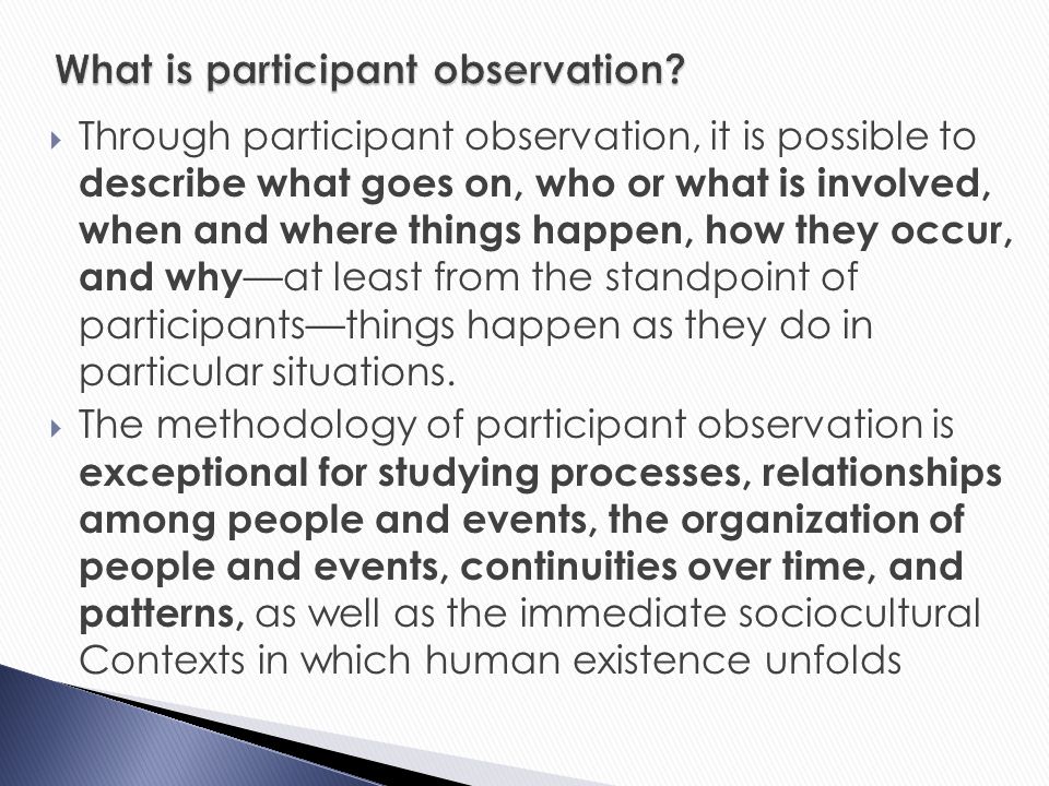 what is the primary purpose of participant observation