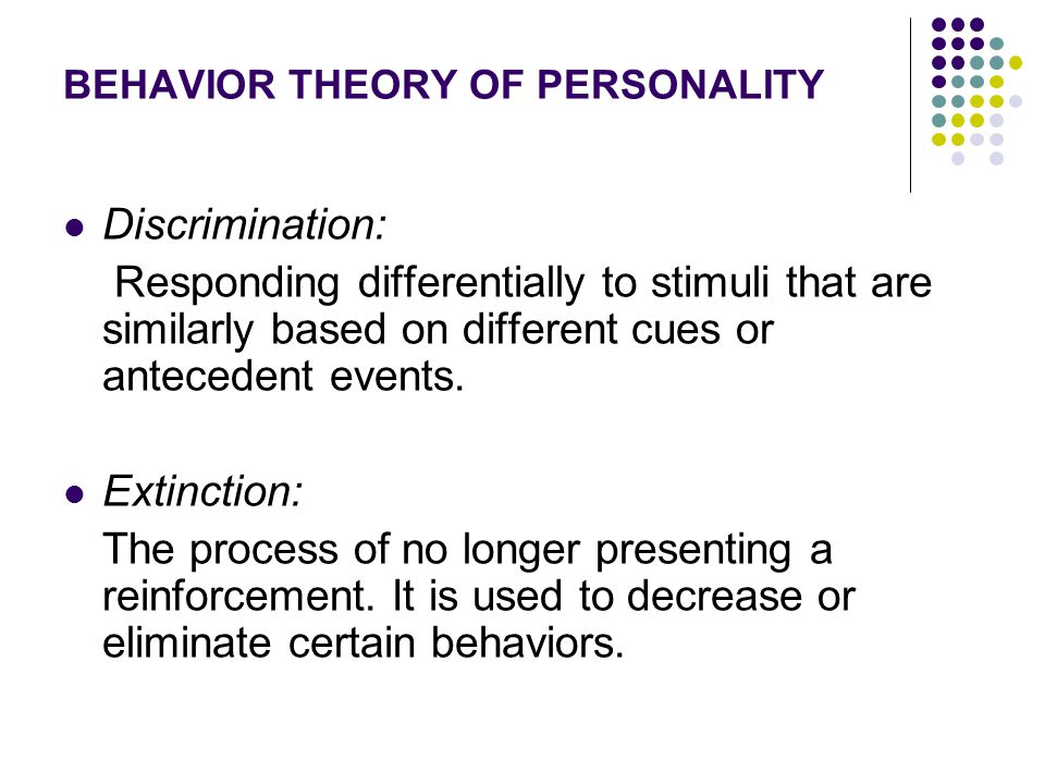 BEHAVIOR THEORY OF PERSONALITY