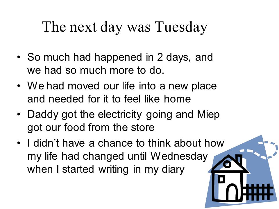 The next day was Tuesday
