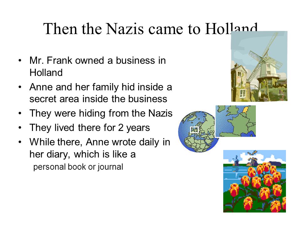 Then the Nazis came to Holland