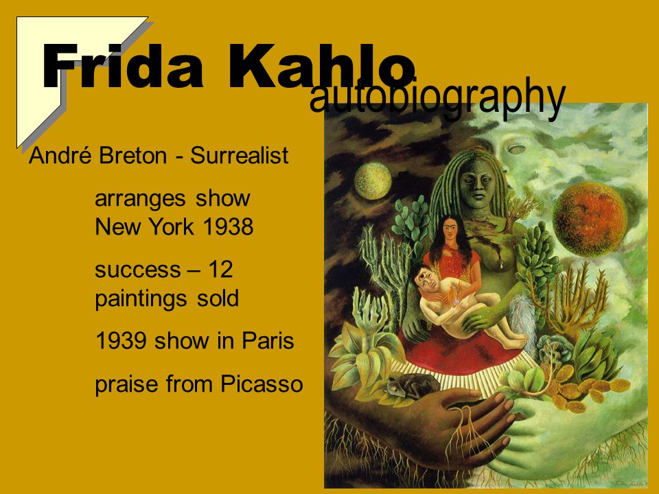 Frida Kahlo autobiography André Breton - Surrealist