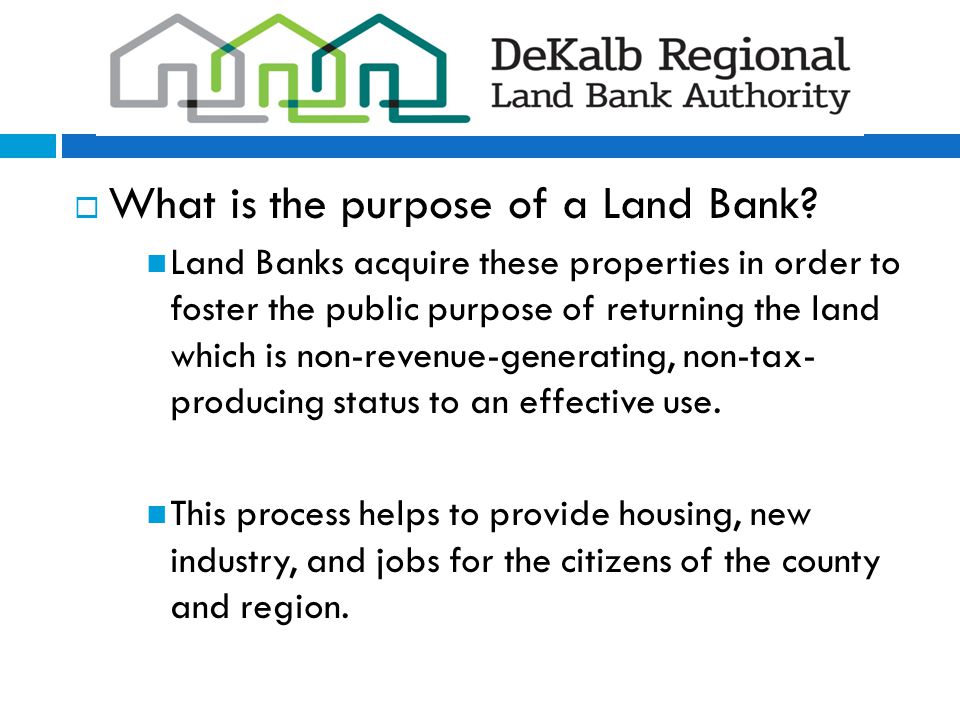 What is the purpose of a Land Bank