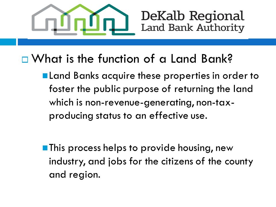 What is the function of a Land Bank