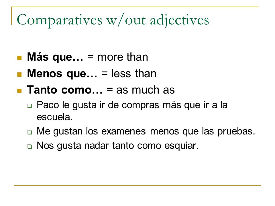 Comparatives w/out adjectives