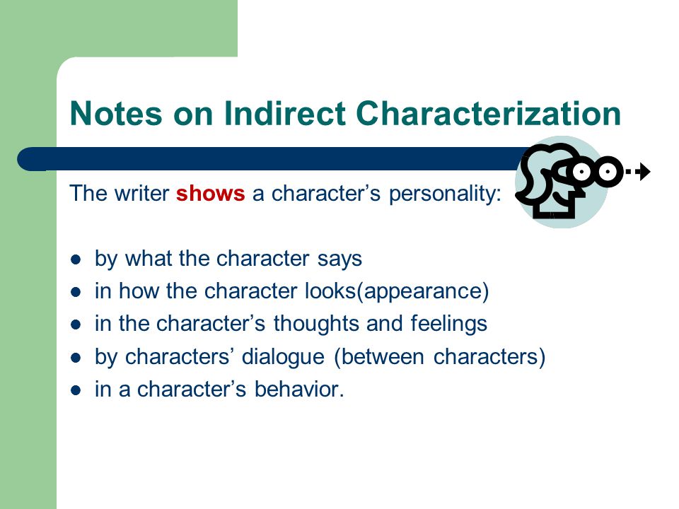 Notes on Indirect Characterization