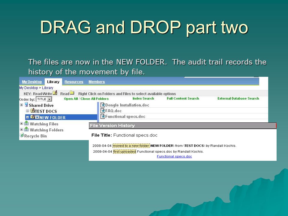 DRAG and DROP part two The files are now in the NEW FOLDER.