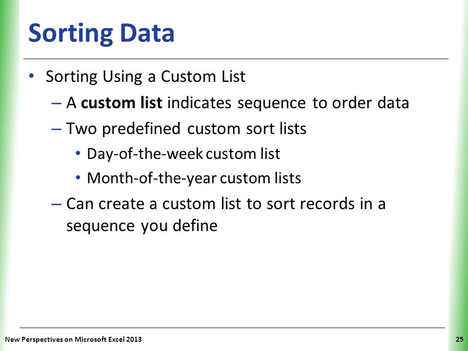 Sorting Data Sorting Using a Custom List