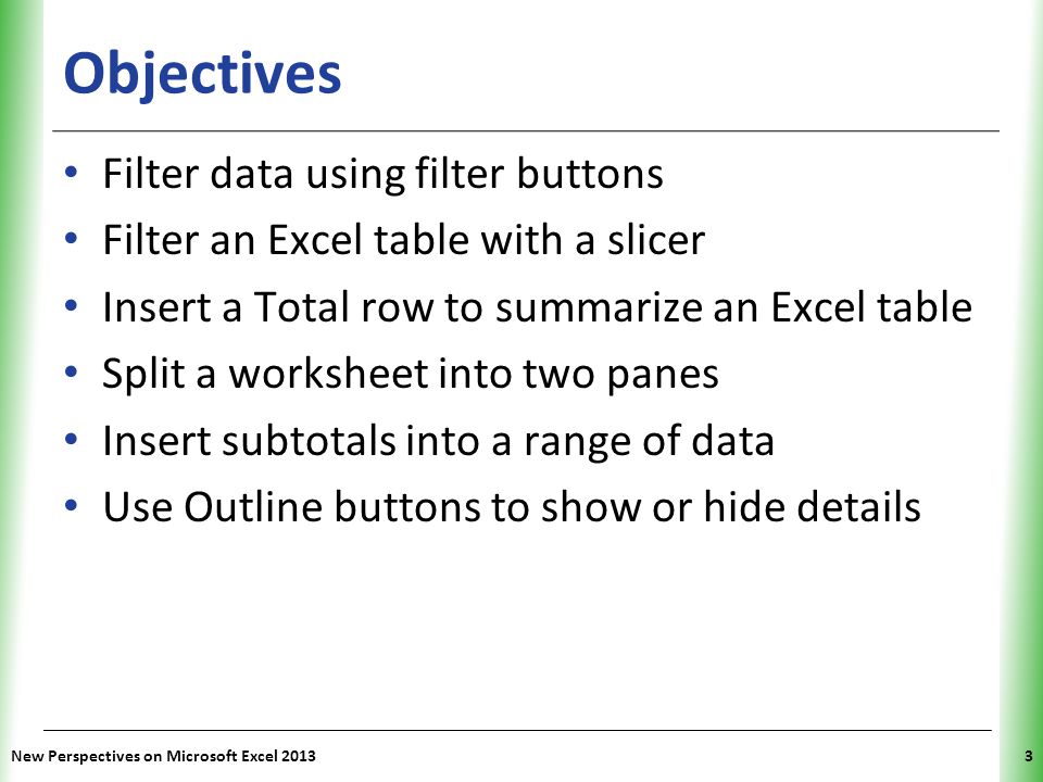 Objectives Filter data using filter buttons