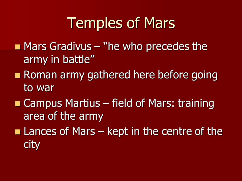Temples+of+Mars+Mars+Gradivus+%E2%80%93+he+who+precedes+the+army+in+battle.jpg