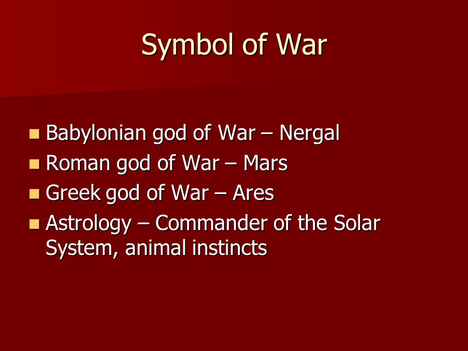 Symbol+of+War+Babylonian+god+of+War+%E2%80%93+Nergal+Roman+god+of+War+%E2%80%93+Mars.jpg