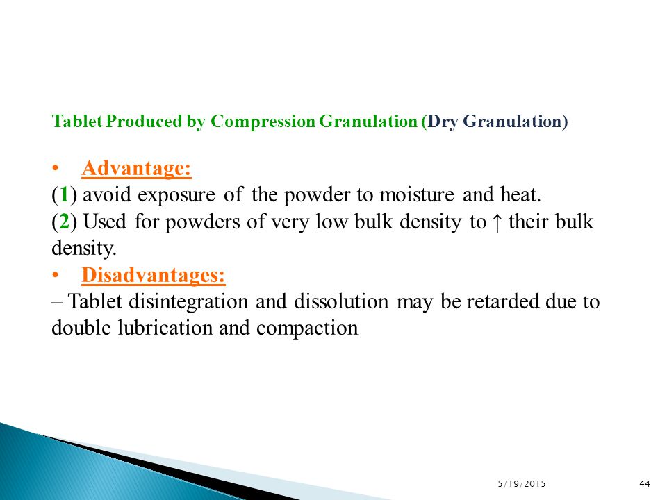 wet granulation advantages and disadvantages