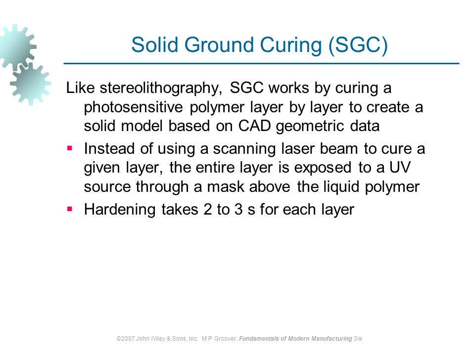 Solid Ground Curing (SGC)