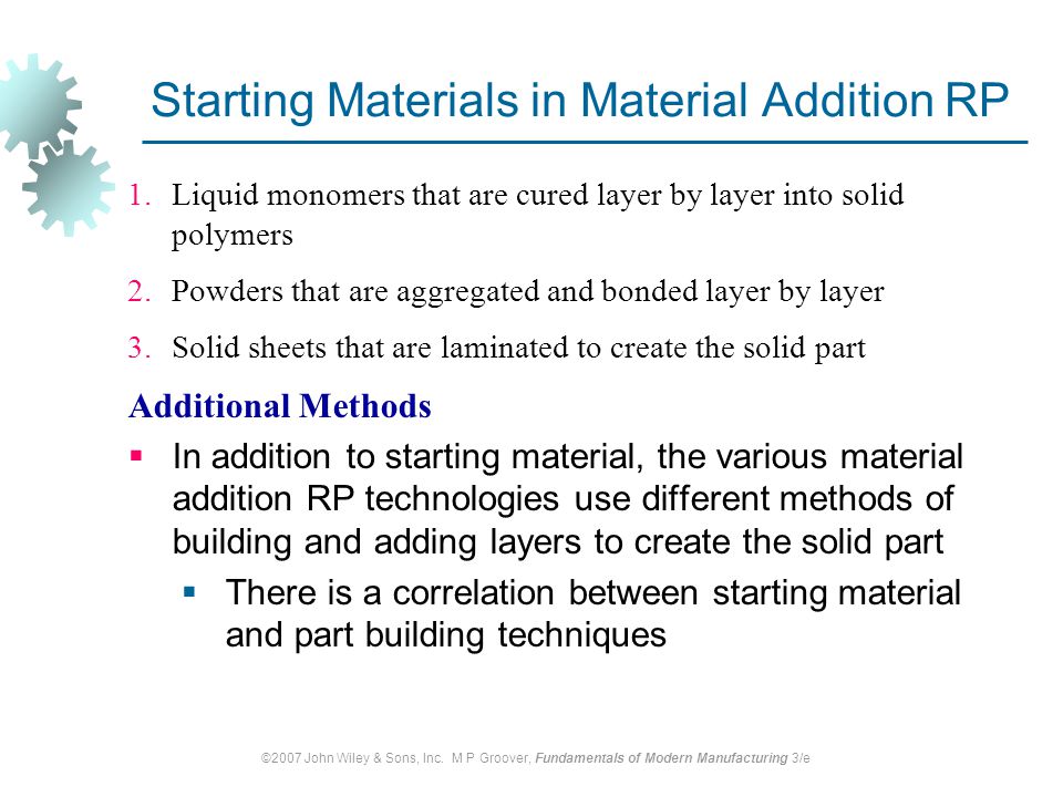 Starting Materials in Material Addition RP