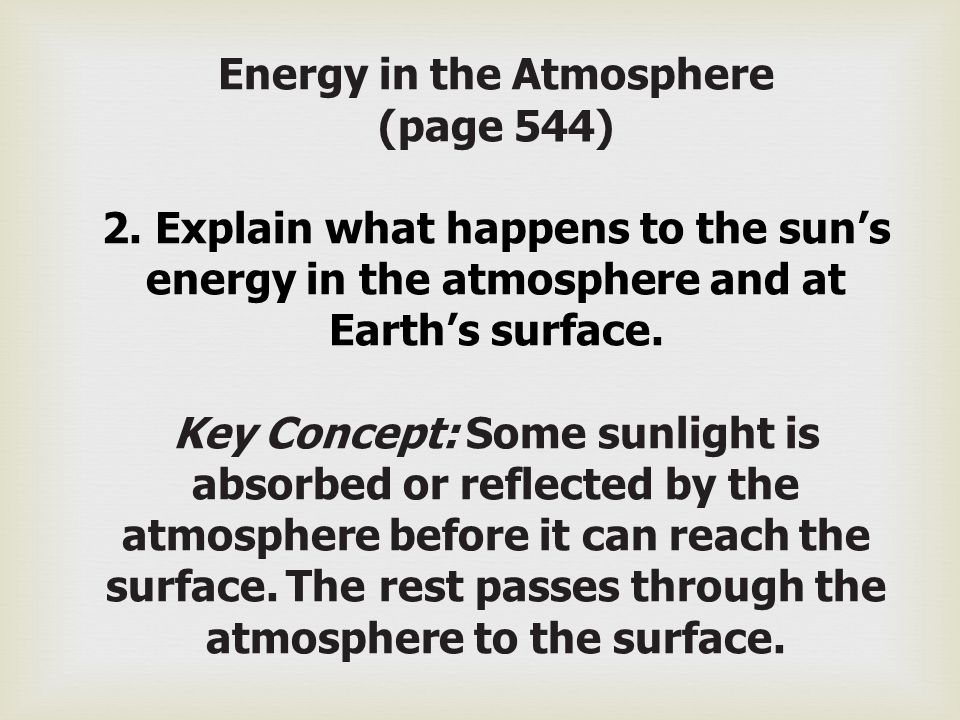 Energy in the Atmosphere (page 544) 2