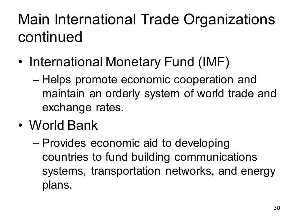 Main International Trade Organizations continued