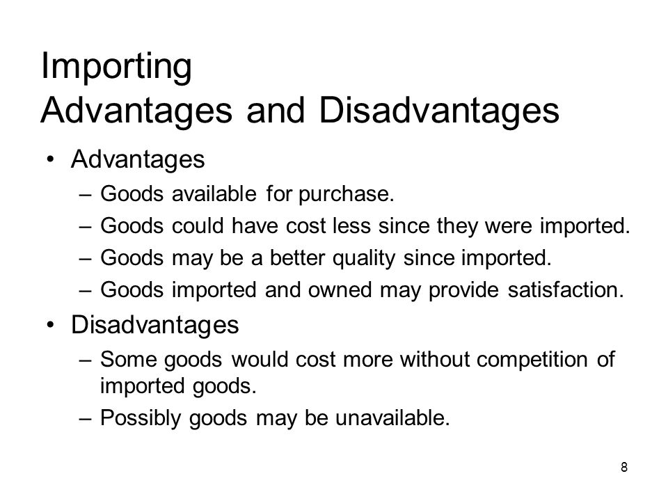 Importing Advantages and Disadvantages