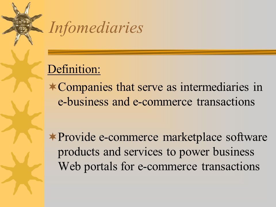 Infomediaries Definition: