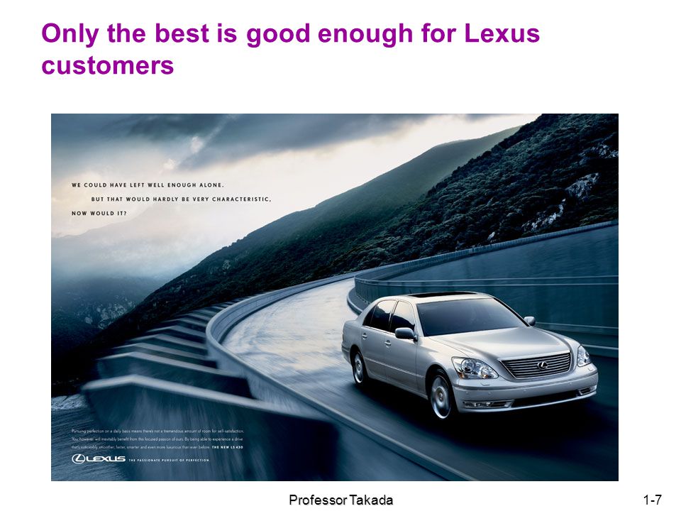 Only the best is good enough for Lexus customers