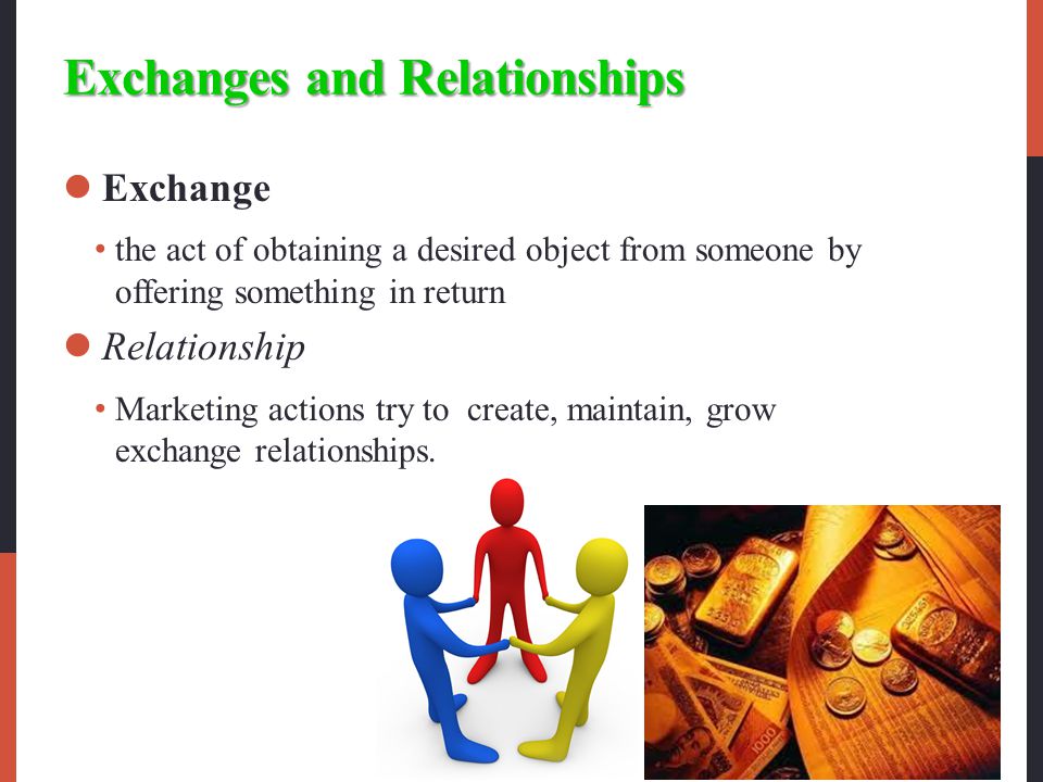 Exchanges and Relationships