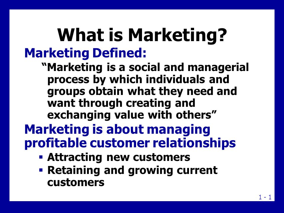 The Marketing Process 1 - 2