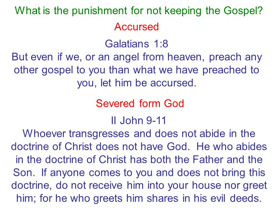 What is the punishment for not keeping the Gospel