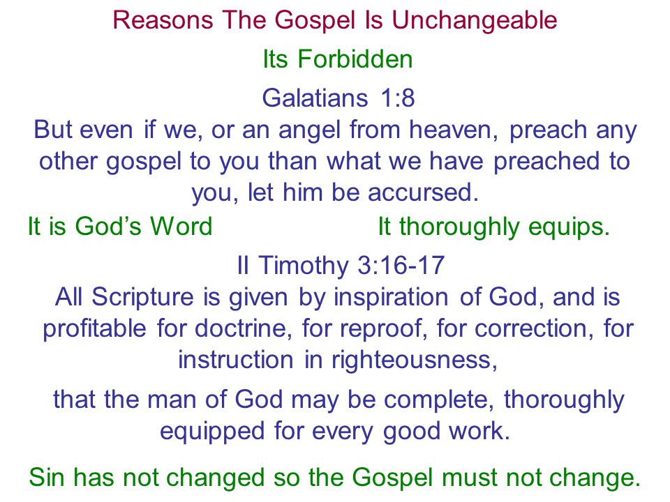 Reasons The Gospel Is Unchangeable