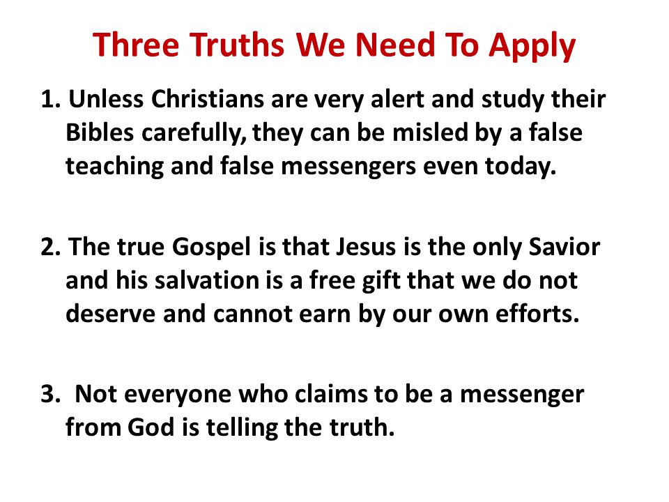 Three Truths We Need To Apply