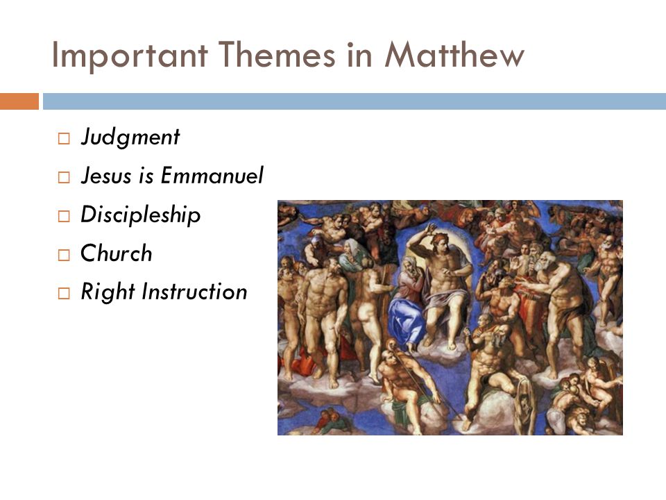 Important Themes in Matthew