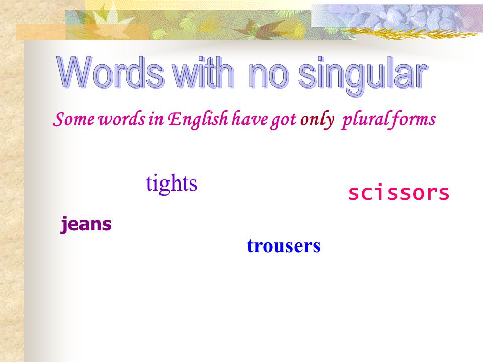 Words with no singular tights