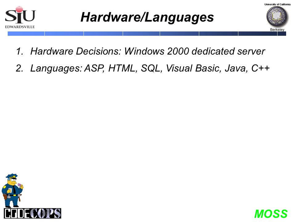 Hardware/Languages MOSS