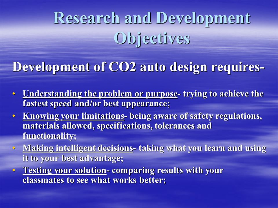 Research and Development Objectives