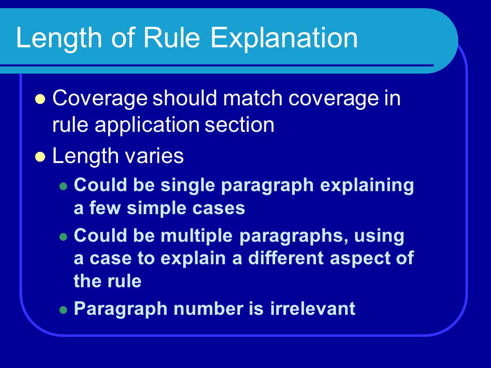 Length of Rule Explanation
