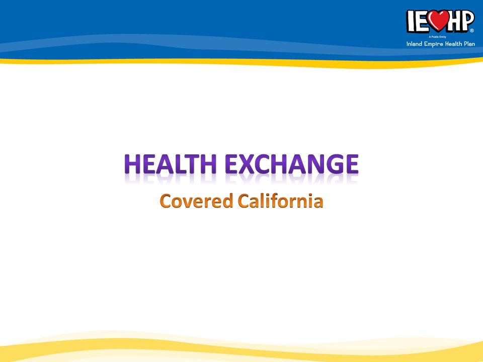 Health Exchange Covered California
