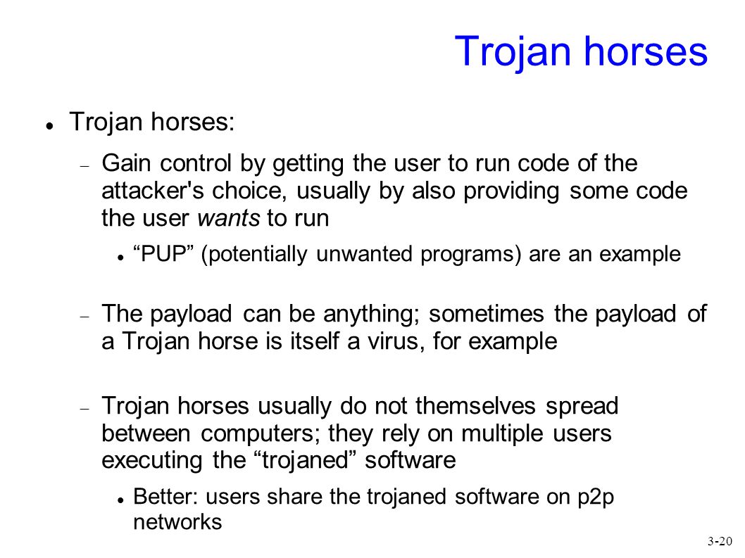 Trojan horses Trojan horses: