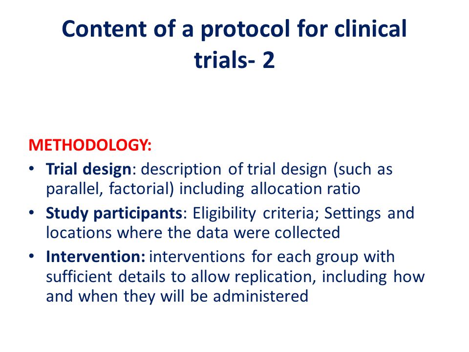Elements of a clinical trial research protocol - ppt video online download