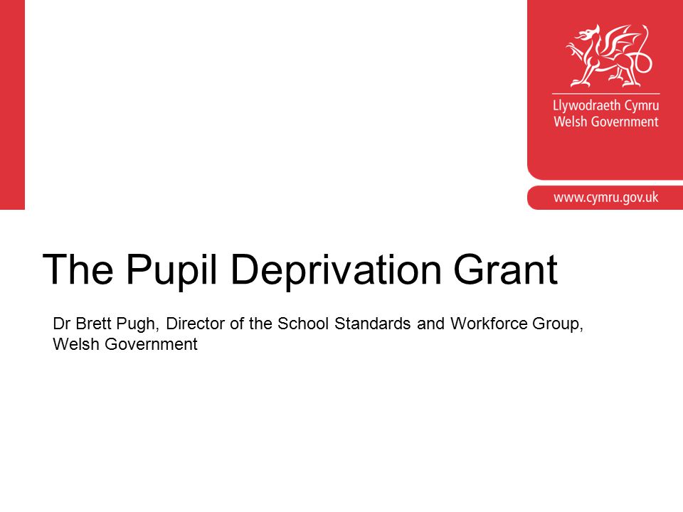The Pupil Deprivation Grant
