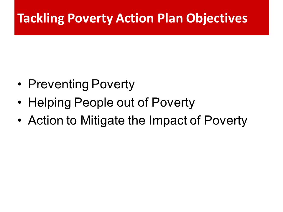 Tackling Poverty Action Plan Objectives