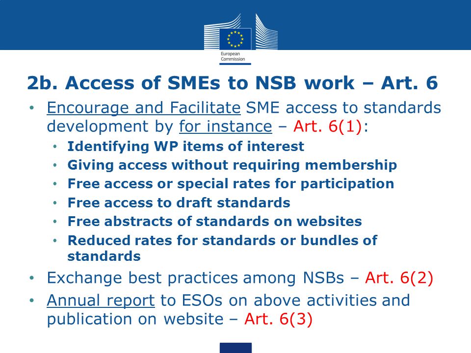 2b. Access of SMEs to NSB work – Art. 6