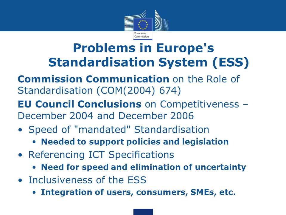Problems in Europe s Standardisation System (ESS)