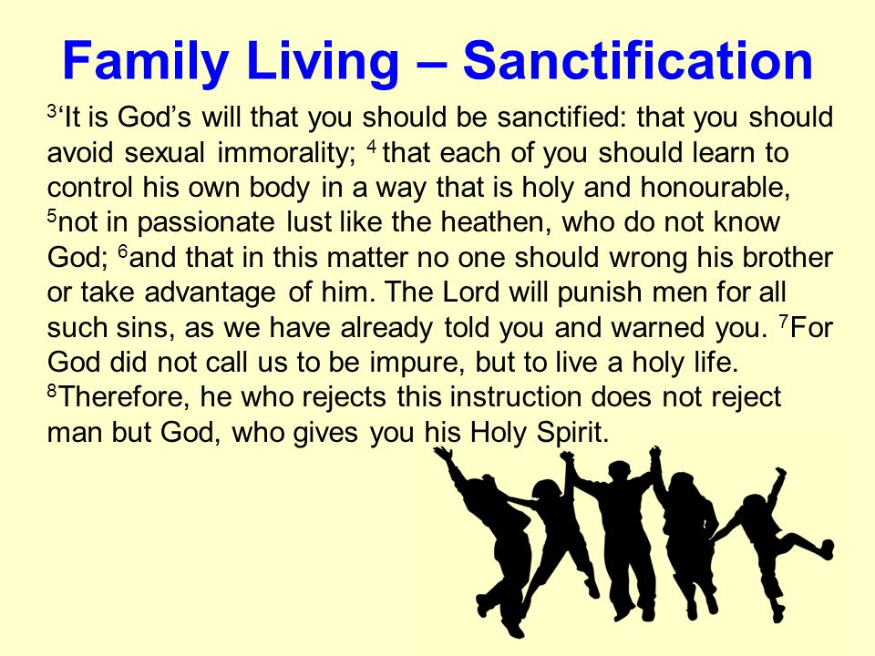 Family Living – Sanctification
