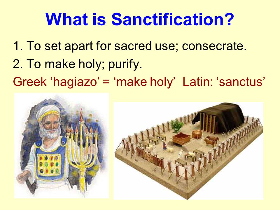 What is Sanctification