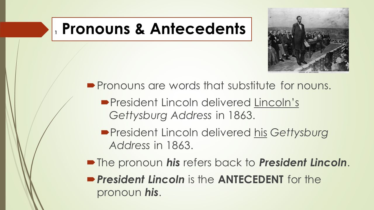 1 Pronouns & Antecedents
