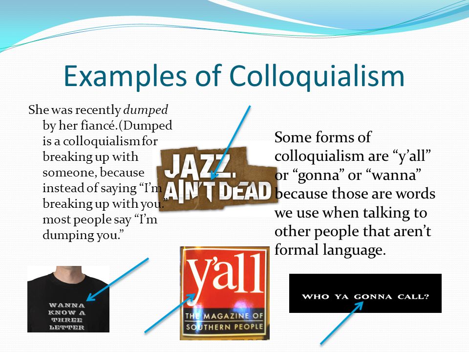 by teara gass colloquialism ppt download colloquialism