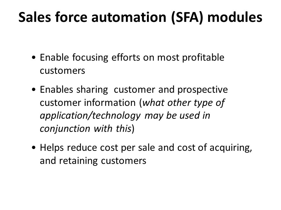 Sales force automation (SFA) modules