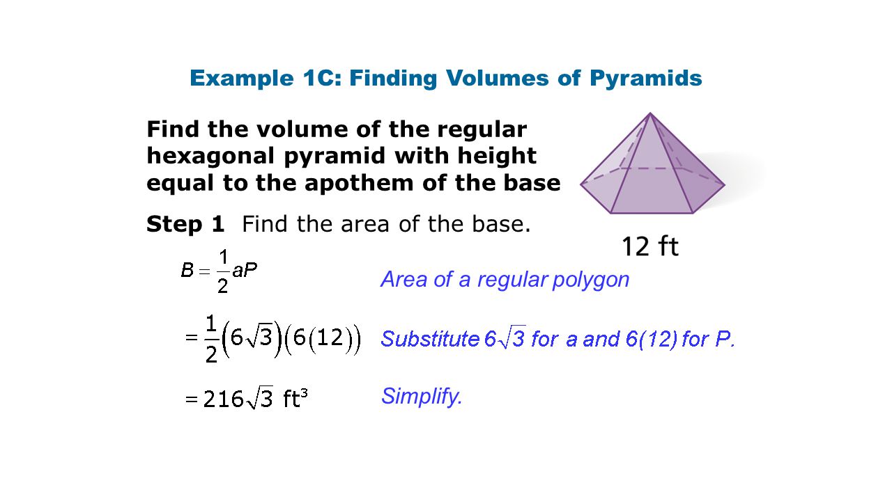 Example 1C: Finding Volumes of Pyramids