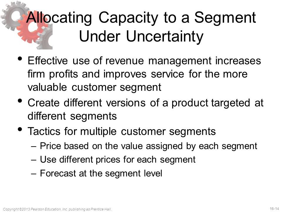 Allocating Capacity to a Segment Under Uncertainty